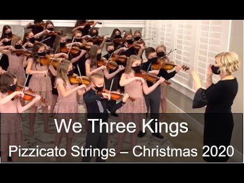 We Three Kings - Pizzicato Strings Christmas 2020