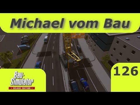 Michael vom Bau Teil 126 -- Das Parkhaus Teil 7 -- Bausimulator 2015 Deluxe Lets Play