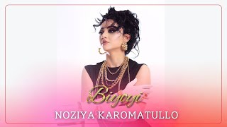 Download lagu Noziya Karomatullo - Biyoyi (New 2024) mp3