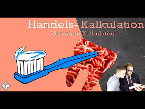 Die Handelskalkulation einfach erklärt mit Beispiel, Rechnung und Klausurtipps