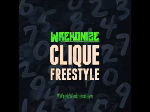Wrekonize (of ¡MAYDAY!) - Clique (Freestyle)