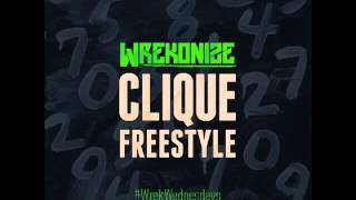 Wrekonize (of ¡MAYDAY!) - Clique (Freestyle)