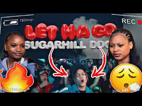 Sugarhill Ddot - Let HA Go (Official Music Video) REACTION!!