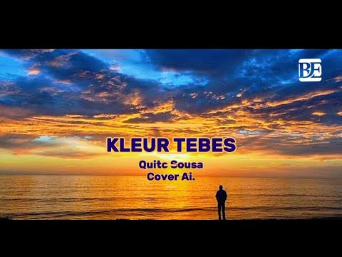 Kleur Tebes,Quito Sousa,Versaun Rock Cover Ai,(Lirik)