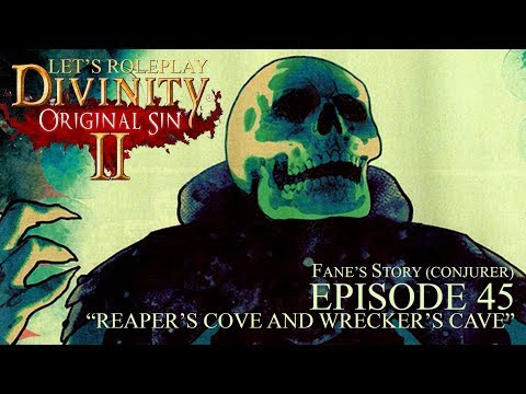 Divinity Original Sin 2 Fane's Story Ep.45 Reaper's Cove and Wrecker's Cave
