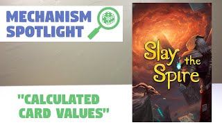 Calculated Card Values in Slay the Spire (Mechanism Spotlight)