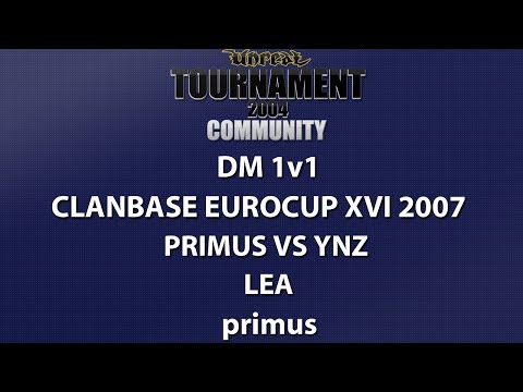 UT2004 DM 1v1 - ClanBase Eurocup XVI - primus vs ynZ - Lea - primus