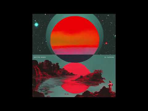 53 Thieves - Better When