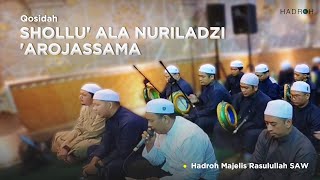 Download lagu QOSHIDAH SHOLLU' ALA NURILADZI 'AROJASSAMA | HADROH MAJELIS RASULULLAH SAW mp3