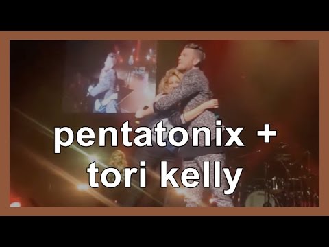 Pentatonix + Tori Kelly