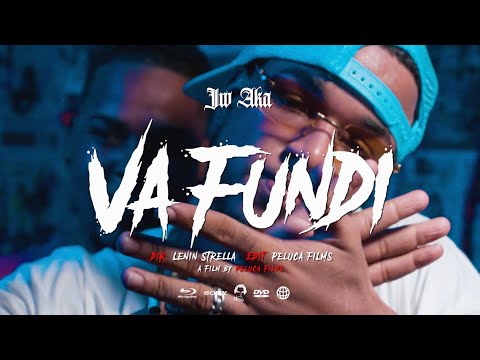 Jw Aka X Peluca Films - Va Fundi (Video Oficial)