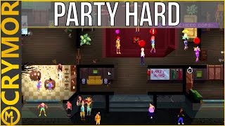 Stab Her, or Get Away? - Party Hard - CryMor Plays