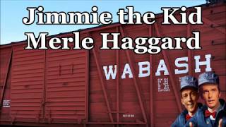 Jimmie the Kid Merle Haggard with Lyrics