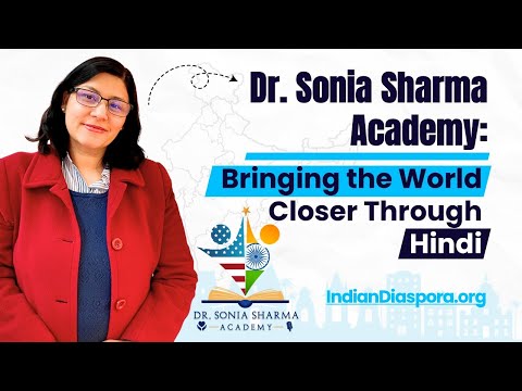 Embedded thumbnail for Sonia Sharma Academy - Bringing the World Closer Through Hindi