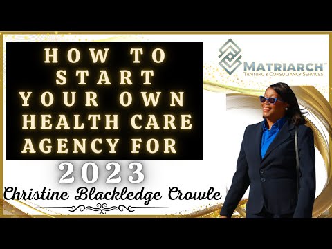 , title : 'HOW TO START YOUR OWN HEALTHCARE AGENCY FOR 2023'