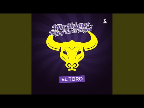 El Toro (H@ppy Tunez Project Mainfloor Mix)