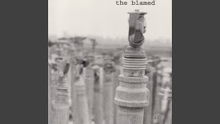 The Ballad Of The Blamed