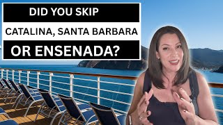 Catalina, Santa Barbara & Ensenada: West Coast Cruise Gems You’ll Love