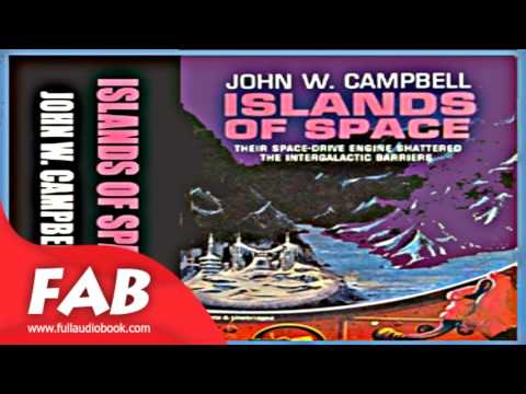 Islands of Space Full Audiobook by John Wood CAMPBELL. JR by Science Fiction