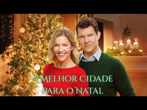 A Melhor Cidade Para o Natal - Filme de Natal 2019 - Dublado / Completo