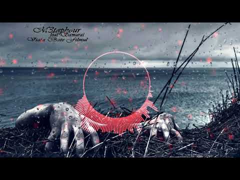 M3TAPHOUR - VIATA BATE FILMUL Feat SAMURAI (Visualizer Oficial 4K)