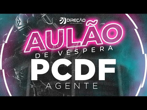 Concurso PCDF: revisão de véspera! | AO VIVO