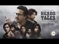 Heads Tales Trailer Premieres On 22nd October 2021 Only On ZEE5