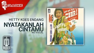 Download lagu Hetty Koes Endang - Nyatakanlah Cintamu ( Karaoke Video) | No Vocal mp3 Download lagu Hetty Koes Endang - Nyatakanlah Cintamu ( Karaoke Video) | No Vocal mp3