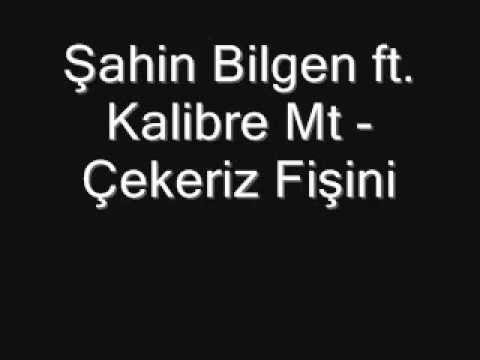 Şahin Bilgen ft. Kalibre Mt - Çekeriz Fişini