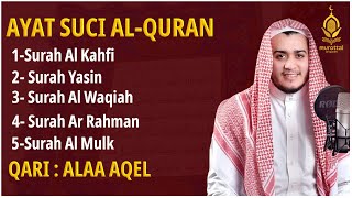 Download lagu QURAN MERDU (Al Kahfi,YASSEN,ARRAHMAN,ALWAQIAH,ALMULK) Penenang Hati dan Pikiran | By ALAA AQEL mp3