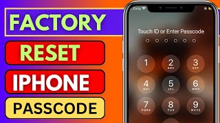 IOS 17.4.2|Factory Reset IPhone Passcode|How To Unlock IPhone Without Face ID Or Passcode