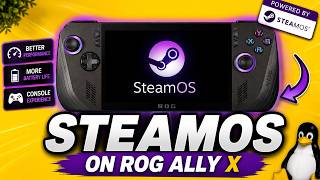 How To Install SteamOS on ROG Ally X (And Why You Should) * FULL TUTORIAL *