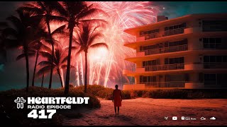 Sam Feldt - Heartfeldt Radio #417