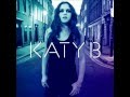 Katy B - Go Away 