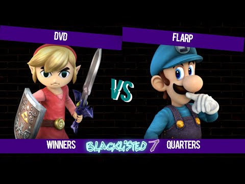 Blacklisted 7 WQ - dvd (Toon Link) vs Flarp (Luigi)