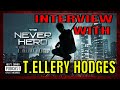 My Interview With T Ellery Hodges | Author of The Never Hero Saga