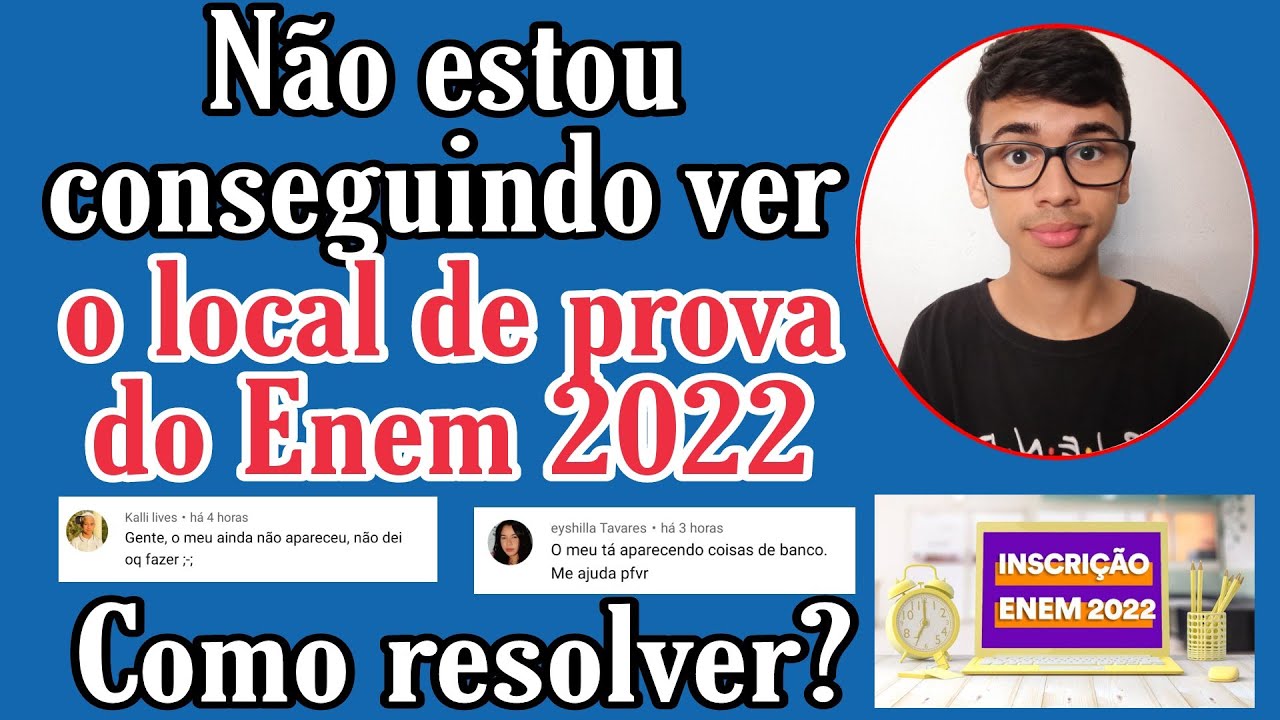 URGENTE: LOCAL DE PROVA DO ENEM 2022 NÃO APARECE, COMO RESOLVER?