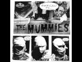 The Mummies - Shot Down