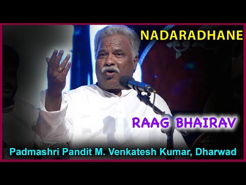 Raag Bhairav by Padmashri Pandit Venkatesh Kumar