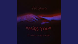 Miss You (feat. JoJizzle & Guru Goldie)