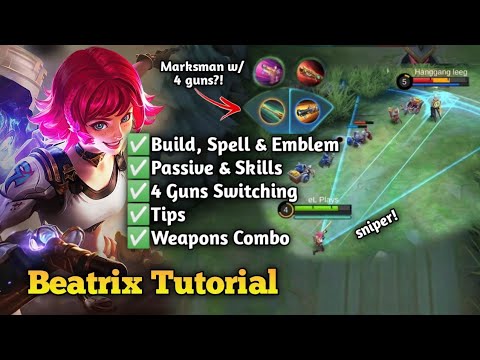 BEATRIX TUTORIAL | Tutorial for Beginners 2021 | Mobile Legends Bang:Bang