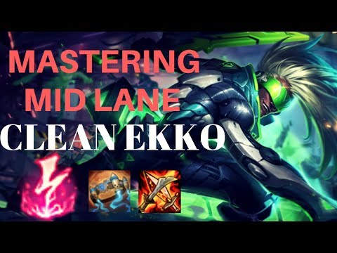 Mastering Mid Lane EP 1: Getting Clean On Ekko