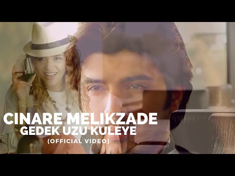 Çinare Melikzade - Gedək Üzü Küləyə (Official Video)