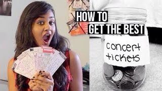 How To Get The BEST Concert Tickets