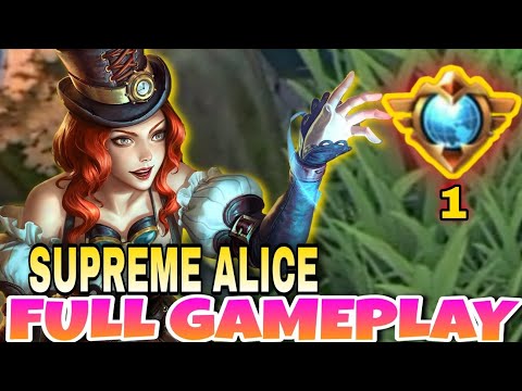 SUPREME ALICE FULL GAMEPLAY | BEST SIDELANE HERO IN MOBILE LEGENDS