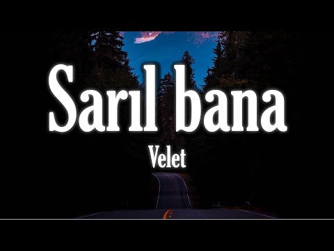 Velet ft. Dilan Açelya - Sarıl Bana |  (Sözleri/Lyrics) 🎼