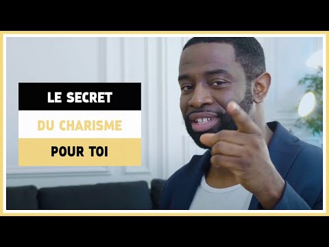 Le secret ultime du Charisme