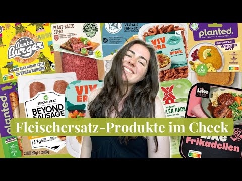 vegane Fleischersatz-Produkte im Ernährungscheck / Besser als Fleisch? Gesund?