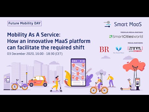 Future Mobility Day ed. 2 - How MaaS Platforms Can Facilitate the Required Mobility Shift