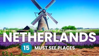 15 Amazing Places in the Netherlands | You MUST Visit | Netherlands Travel Guide |UltimateTravelists